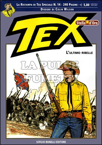 TEX STELLA D'ORO #    14: L'ULTIMO RIBELLE